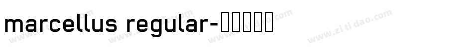 marcellus regular字体转换